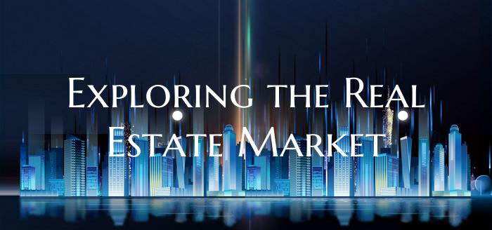 Exploring the Real Estate Market