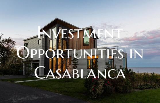 Investment Opportunities in Casablanca